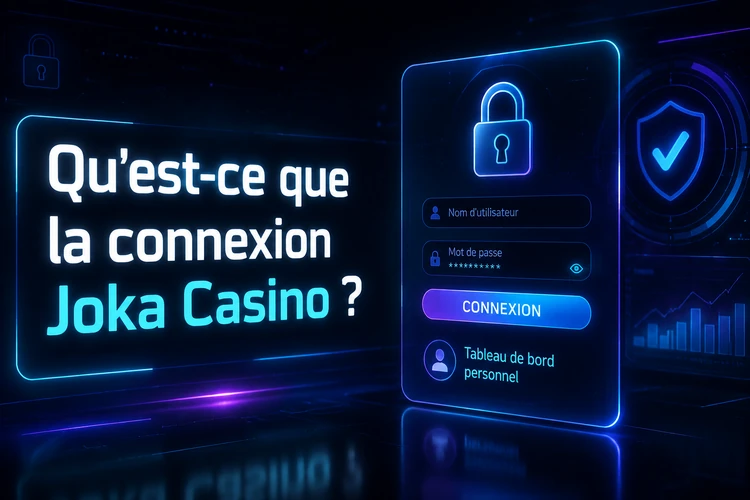 Qu'est-ce que la connexion Joka Casino?